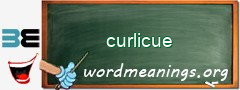 WordMeaning blackboard for curlicue